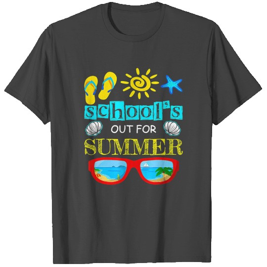 Last Day Of School Schools Out For Summer Teacher T Shirts