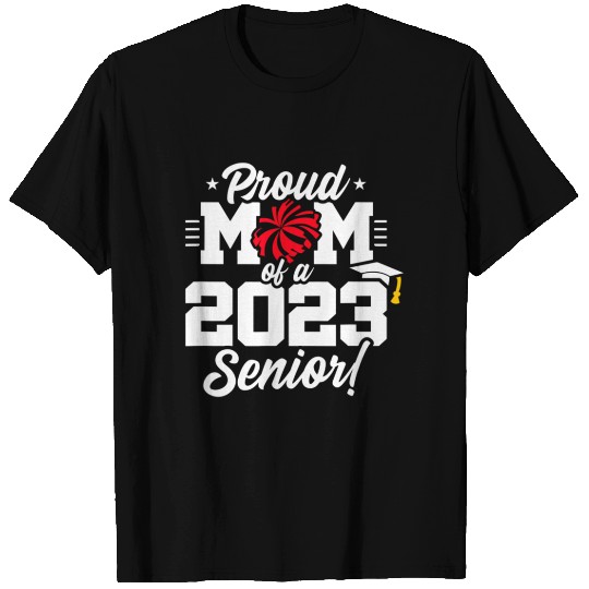 Senior Year - Cheer Mom - Class of 2023 - Senior 2 T Shirts