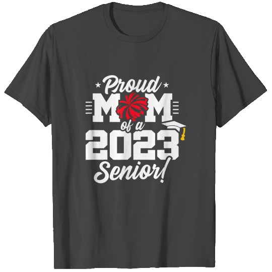 Senior Year - Cheer Mom - Class of 2023 - Senior 2 T Shirts