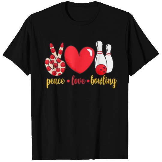 Peace Love Bowling T Shirts