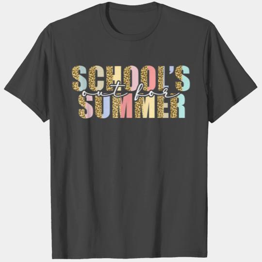Leopard Last Day Of School Schools Out For Summer T Shirts
