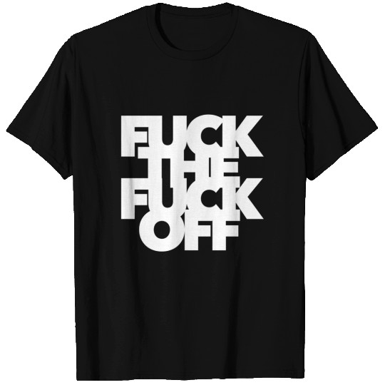 F The F Off Curse Bad Word Swearing Foul Mouth T Shirts