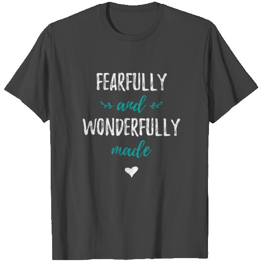 Fearfully And Wonderfully Made God Distressed T Shirts