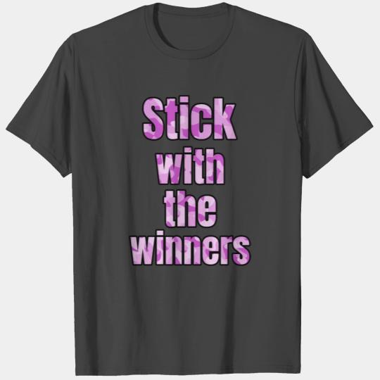 Stick with the Winners purple camo T Shirts