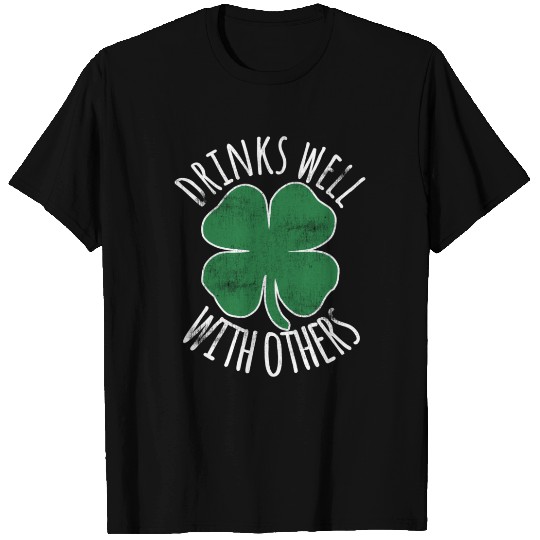 Drin Well With Others St Patrick'S Day Drunk Beer T Shirts