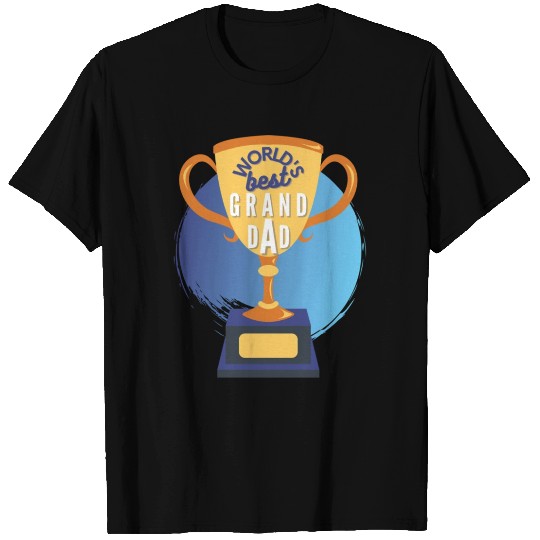 World s Best Grandad Trophy T Shirts