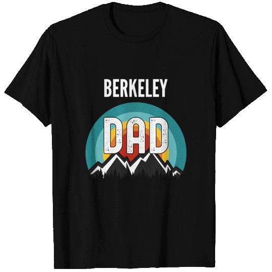 Berkeley Dad Fathers Day 2021 T Shirts