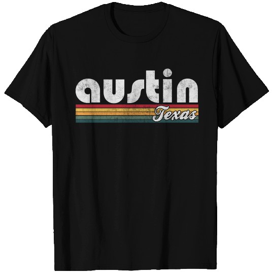 Austin Texas 70'S 80'S Style T Shirts