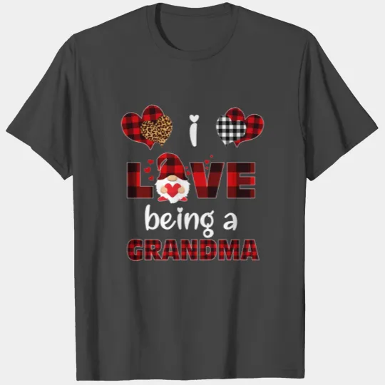I Love Being Grandma Gnomes Family Valentine'S Day T Shirts