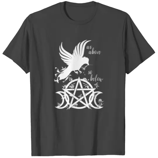 As Above So Below Pentacle Triple Moon Pentagram T Shirts