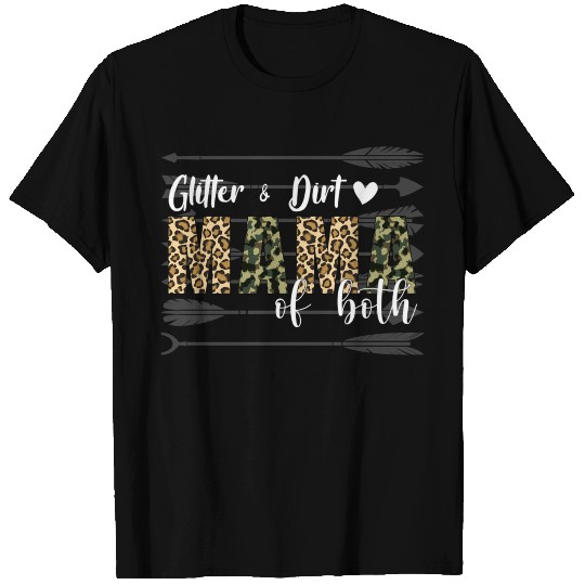 Glitter Dirt Mama Of Both With Leopard Camouflage T Shirts