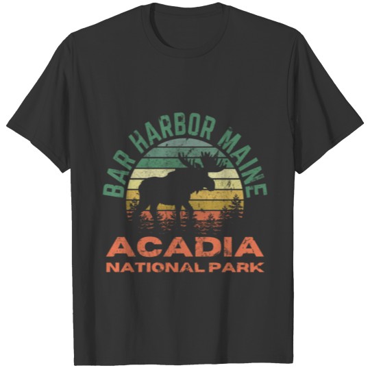 Bar Harbor Acadia National Park Maine Moose Hiking T Shirts
