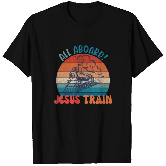 All Aboard! Je-sus Train T Shirts
