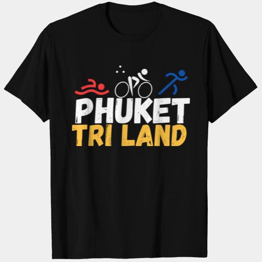 Phuket Tri-Land Adventure: Funny T Shirts Design