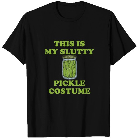 This Is My Slutty Pickle Costume T Shirts