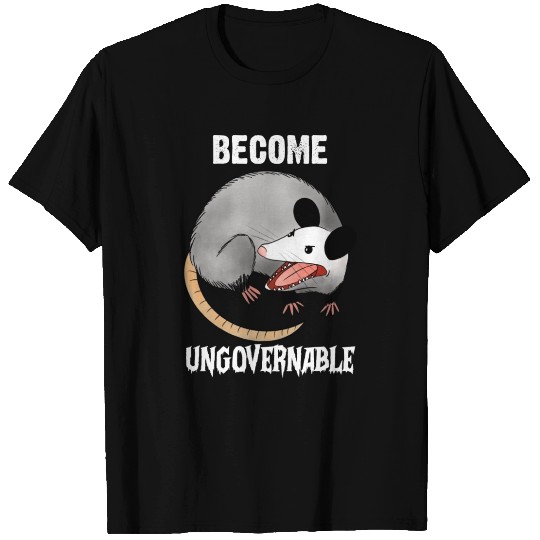 Become Ungovernable Funny Raccoon T Shirts