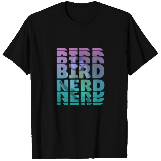 Bird Nerd Birds Lover T Shirts