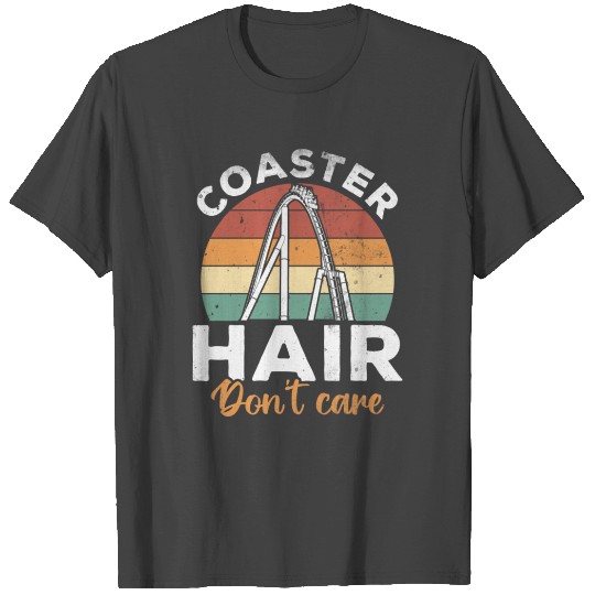 Coaster Hair Don t Care Roller Coaster Vintage T Shirts