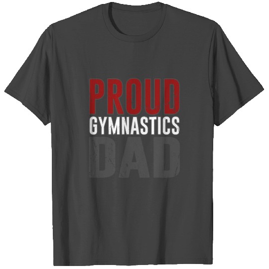Awesome Distressed Proud Gymnastics Dad T Shirts