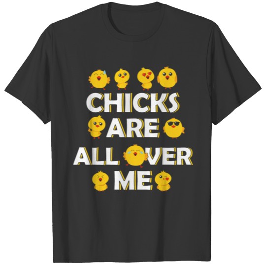 Toddler Boy Easter Chicks Are Over Me T Shirts