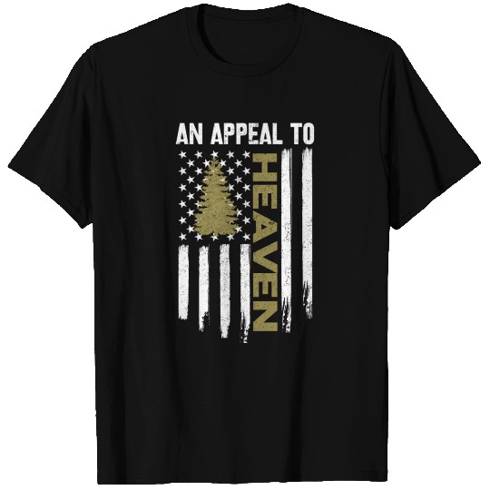 An Appeal To Heaven Pine Tree Flag Gamerican T Shirts