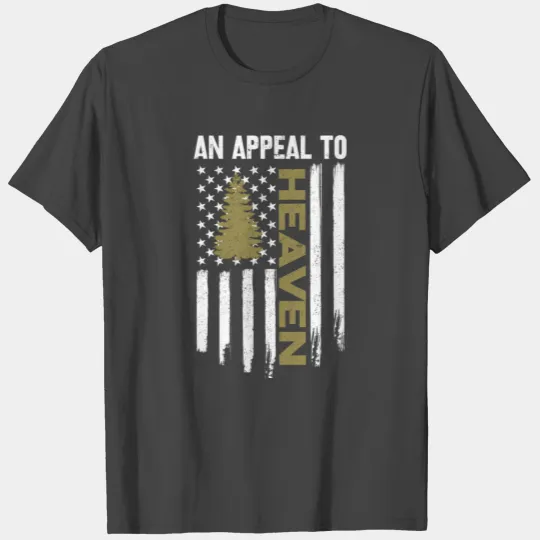 An Appeal To Heaven Pine Tree Flag Gamerican T Shirts