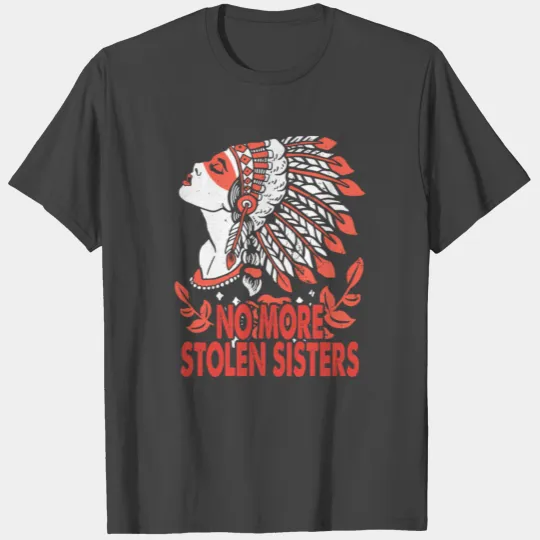 Native American No MS Sisters Mmiw T Shirts