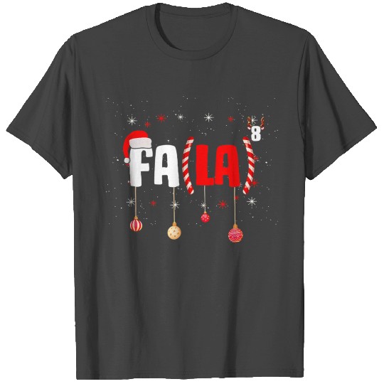 Math Teacher Fa La8 Equations Fa La La La T Shirts
