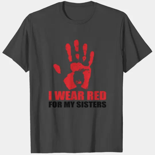 Native America Mmiw Awareness - I Wear Red For My T Shirts