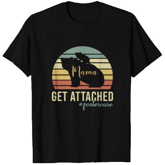 Get Attached Foster Care Mom Mama Bear Cub T Shirts