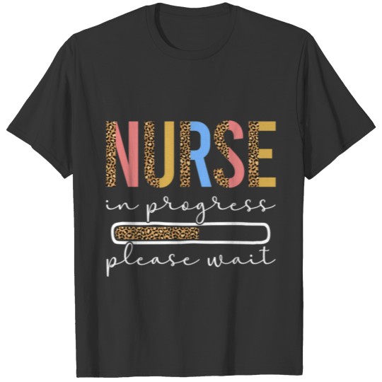 Nurse In Progress Leopard Future Nurse Nursing T Shirts