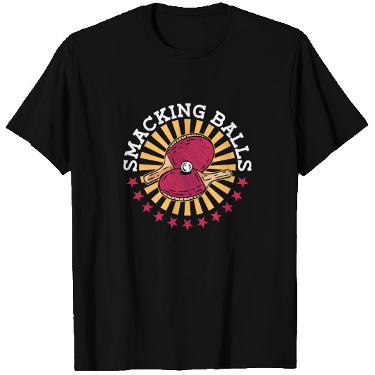 Smacking Balls - Funny Ping Pong T Shirts