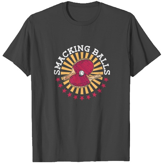 Smacking Balls - Funny Ping Pong T Shirts