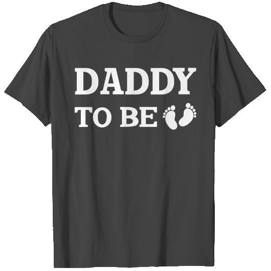 DADDY TO BE Love Ba T Shirts