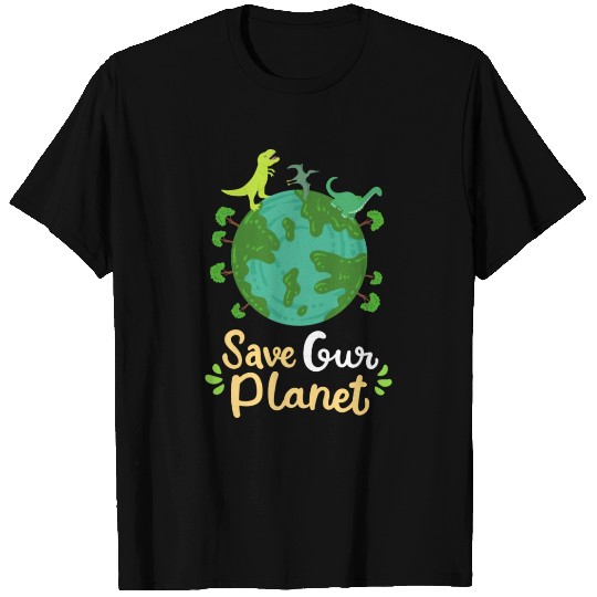 Earth Day Planet Save Our Planet Environmentalist T Shirts