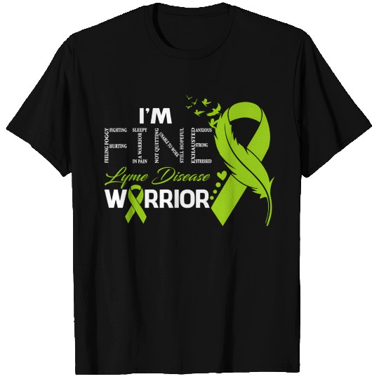 Lyme Disease Warrior I'M Fine T Shirts