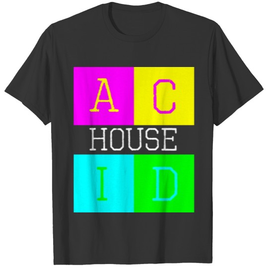 Acid house T Shirts