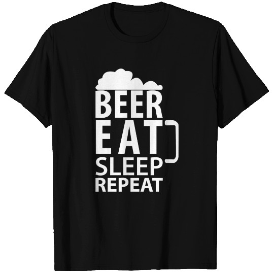 Beer Eat Sleep Repeat T Shirts