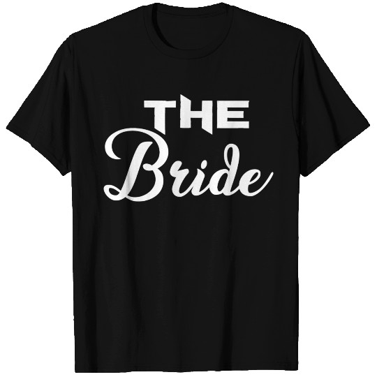 The Bride Cute Bachelorette Party Bride T Shirts