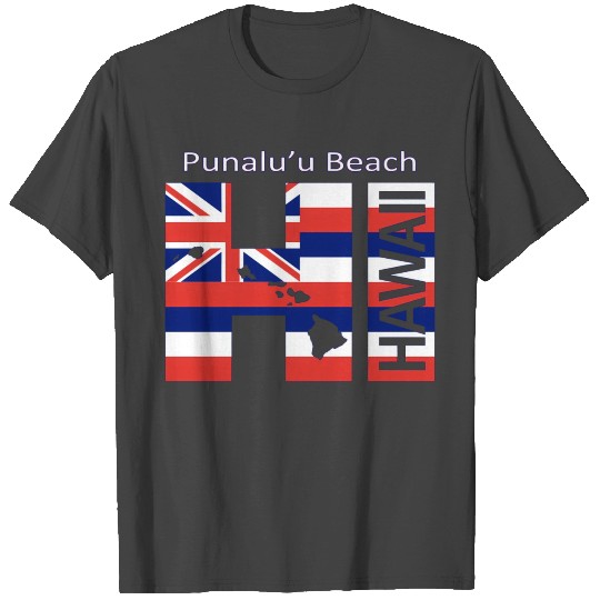 Punaluâ€™U Beach Hi Hawaii Islands Flag T Shirts