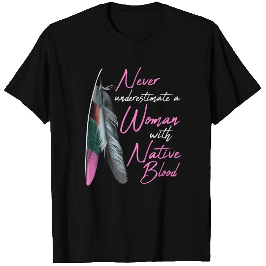 Native American Indian A With Native Blood T Shirts