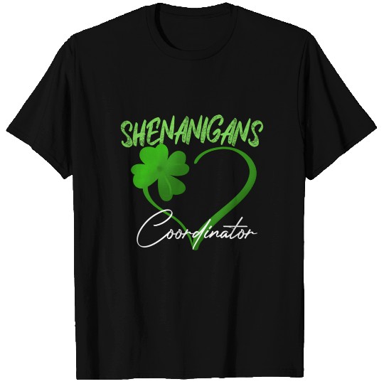 Shenanigans Coordinator Green He Shamrock St T Shirts