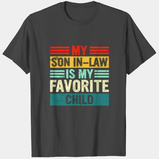 My Son In Law Is My Favorite Child Family T Shirts