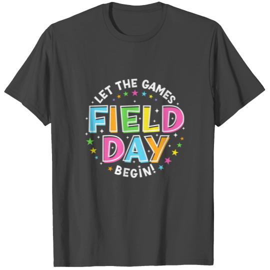 Field Day Let Games St Begin Teachers T Shirts