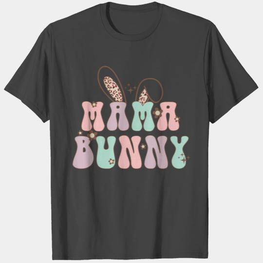 Mama Bunny Family Easter Pregnancy Mom Babys T Shirts