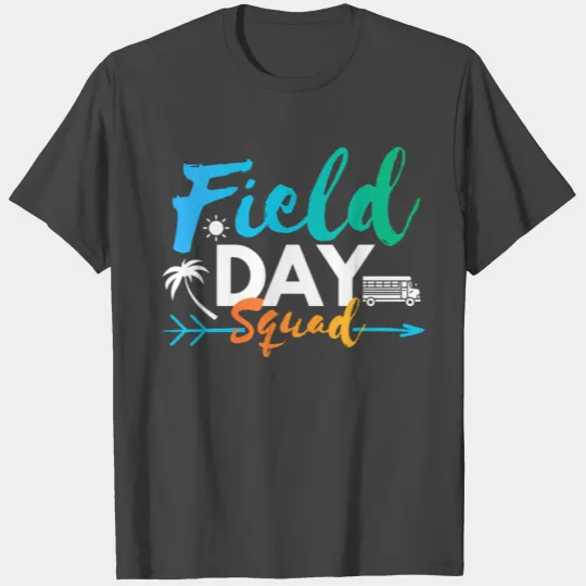 School Field Trip Squad Teachers Field Day Squad T Shirts