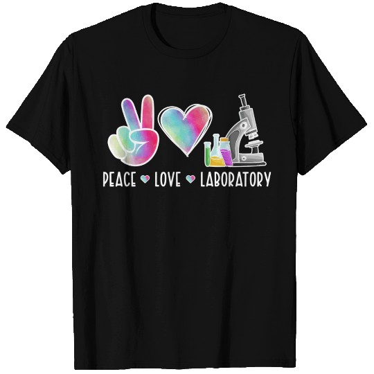 Lab Technologist Peace Love Laboratory T Shirts