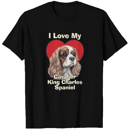 I Love My Cavalier King Charles Spaniel Puppy Dog T Shirts