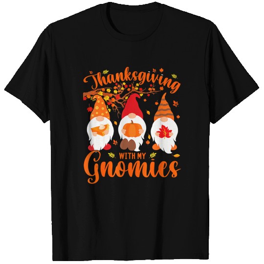 Thanksgiving With My Gnomies Funny Autumn Gnomes T Shirts