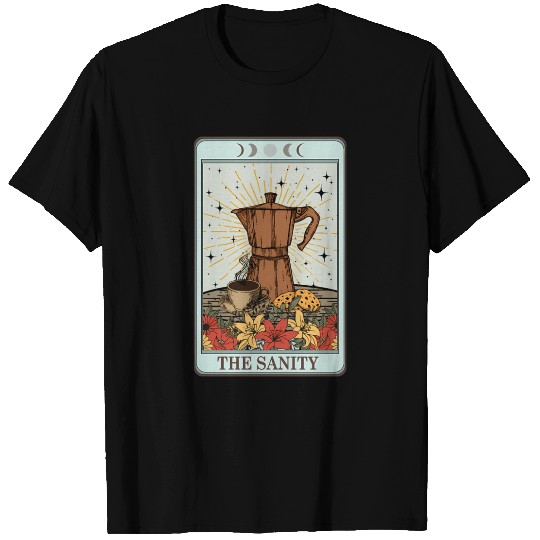 Coffee Tarot Card The Sanity T Shirts